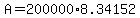 +A+=+200000%2A8.34152+