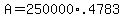 +A+=+250000%2A.4783+