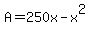 +A+=+250x+-+x%5E2+