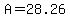 +A+=+28.26+
