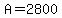+A+=+2800+