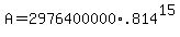 +A+=+2976400000%2A.814%5E15+