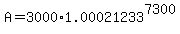+A+=+3000%2A1.00021233%5E7300+