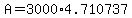 +A+=+3000%2A4.710737+