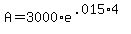 +A+=+3000%2Ae%5E%28+.015%2A4+%29+