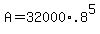 +A+=+32000%2A.8%5E5+