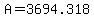 +A+=+3694.318+