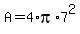 +A+=+4%2Api%2A7%5E2+