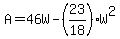 +A+=+46W+-+%2823%2F18%29%2AW%5E2+