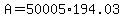 +A+=+50005%2A194.03+