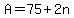 +A+=+75+%2B+2n+