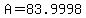 +A+=+83.9998+