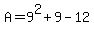 +A+=+9%5E2+%2B+9+-+12+