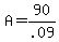 +A+=+90%2F.09+