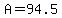 +A+=+94.5+