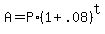 +A+=+P%2A%28+1+%2B+.08+%29%5Et+
