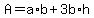 +A+=+a%2Ab+%2B+3b%2Ah+