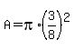 +A+=+pi%2A%283%2F8%29%5E2+