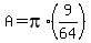 +A+=+pi%2A%289%2F64%29+