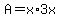 +A+=+x%2A3x+