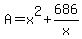 +A+=+x%5E2+%2B+686%2Fx+
