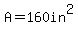 +A+=160in%5E2