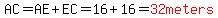 +AC=AE%2BEC=16%2B16=red%2832meters%29