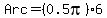 +Arc++=+%280.5pi%29%2A6+