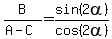 +B%2F%28A-C%29=sin%282alpha%29%2F+cos%282alpha%29