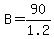 +B=90%2F1.2