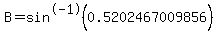 +B=sin%5E-1%280.5202467009856%29