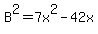 +B%5E2+=+7x%5E2+-+42x+