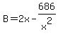 +B+=+2x+-+686%2Fx%5E2+