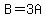 +B+=+3A+