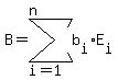 +B+=+sum%28b%5Bi%5DE%5Bi%5D%2C+i=1%2C+n%29+