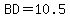 +BD=10.5