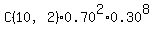 +C%2810%2C2%29%2A0.70%5E2%2A0.30%5E8