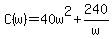 +C%28w%29+=+40w%5E2+%2B+240%2Fw+