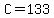 +C=133