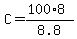 +C+=+%28+100%2A8+%29+%2F+8.8+