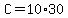 +C+=+10%2A30+