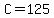 +C+=+125+