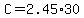 +C+=+2.45%2A30+