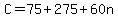 +C+=+75+%2B+275+%2B+60n+