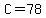 +C+=+78.5+mm+