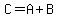 +C+=+A+%2B+B+