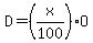 +D+=+%28x%2F100%29%2AO+