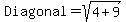+Diagonal+=+sqrt%284+%2B+9%29