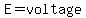 +E+=+voltage+