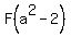 +F%28a%5E2+++-+++2%29+